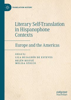 Literary Self-Translation in Hispanophone Contexts - La autotraducción literaria en contextos de habla hispana