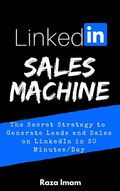LinkedIn Sales Machine (eBook, ePUB) - Imam, Raza