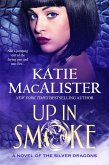 Up in Smoke (A Novel of the Silver Dragons, #2) (eBook, ePUB)