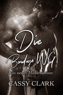 Cover Ein neuer Mitbewohner für die Bondage WG (eBook, ePUB)