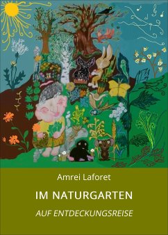 IM NATURGARTEN (eBook, ePUB) - Laforet, Amrei