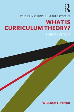 What Is Curriculum Theory? (eBook, ePUB) - Pinar, William F.