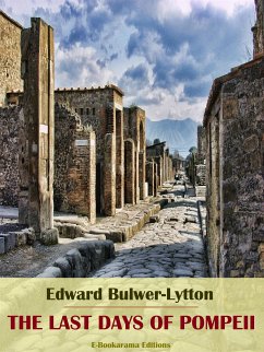 The Last Days of Pompeii (eBook, ePUB) - Bulwer-Lytton, Edward