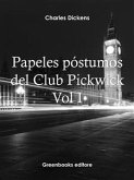 Papeles póstumos del Club Pickwick Vol I (eBook, ePUB)