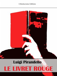 Le livret rouge (eBook, ePUB) - Pirandello, Luigi