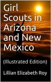 Girl Scouts in Arizona and New Mexico (eBook, PDF)