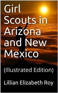 Girl Scouts in Arizona and New Mexico (eBook, PDF) - Elizabeth Roy, Lillian