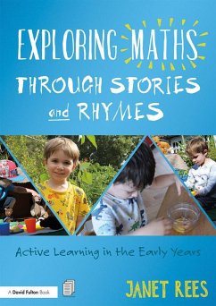Exploring Maths through Stories and Rhymes (eBook, PDF) - Rees, Janet