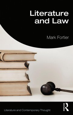 Literature and Law (eBook, ePUB) - Fortier, Mark