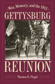 War, Memory, and the 1913 Gettysburg Reunion (eBook, ePUB)