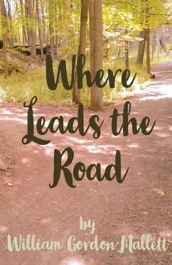 Where Leads the Road - Mallett, William Gordon