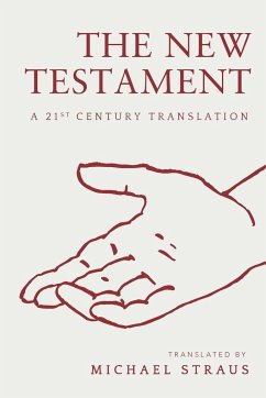 The New Testament - Straus, Michael