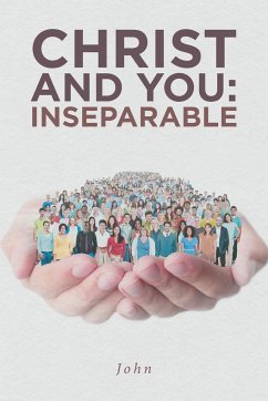 Christ and You: Inseparable - John