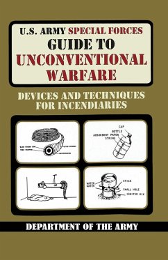 U.S. Army Special Forces Guide to Unconventional Warfare - Army; United States Department Of The Army