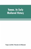 Yaman, its early mediæval history