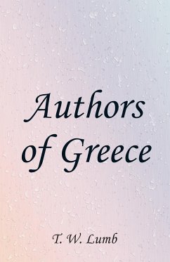 Authors of Greece - Lumb, T. W.