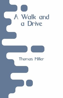 A Walk and a Drive - Miller, Thomas
