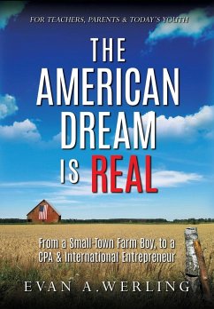 The American Dream is Real - Werling, Evan A.