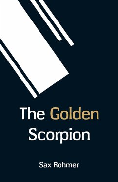 The Golden Scorpion - Rohmer, Sax