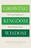 Growing Kingdom Wisdom (eBook, ePUB)