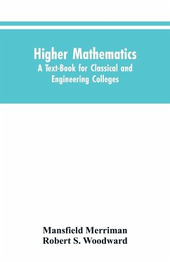 Higher Mathematics - Merriman, Mansfield; Woodward, Robert S.