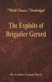 The Exploits of Brigadier Gerard (World Classics, Unabridged)