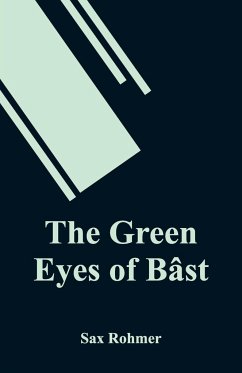 The Green Eyes of Bâst - Rohmer, Sax