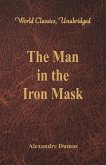 The Man in the Iron Mask (World Classics, Unabridged)