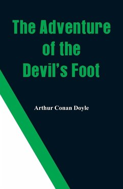 The Adventure of the Devil's Foot - Doyle, Arthur Conan