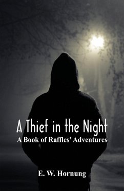 A Thief in the Night - Hornung, E. W.