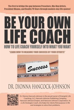 Be Your Own Life Coach - Hancock-Johnson, Dionna