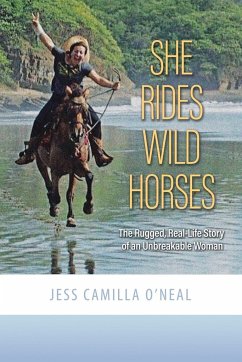 She Rides Wild Horses - O'Neal, Jess Camilla