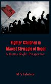 Fighter Children in Maoist Struggle of Nepal