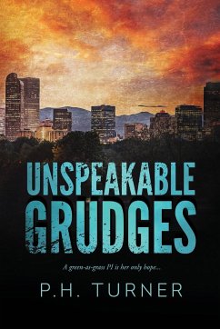 Unspeakable Grudges - Turner, Ph