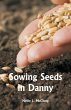 Sowing Seeds in Danny - Bild 1