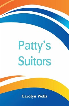 Patty's Suitors - Wells, Carolyn