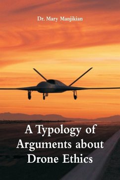 A Typology of Arguments about Drone Ethics - Manjikian, Mary