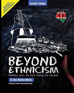 Beyond Ethnicism: Exploring Racial and Ethnic Diversity for Educators - Nderitu, Alice Wairimu