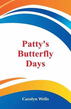 Patty's Butterfly Days - Wells, Carolyn