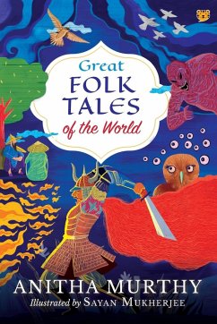 Great Folk Tales of the World - Murthy, Anitha