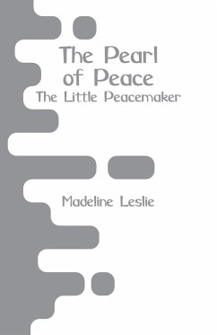 The Pearl of Peace - Leslie, Madeline