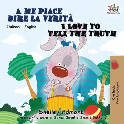 A me piace dire la verità I Love to Tell the Truth - Admont, Shelley; Books, Kidkiddos