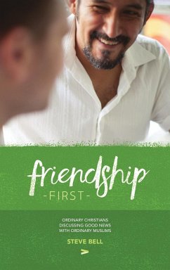 Friendship First - Bell, Steve D