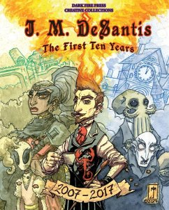 J. M. DeSantis: The First Ten Years - DeSantis, J. M.