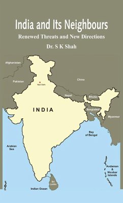 India and Its Neighbours - Shah, S K