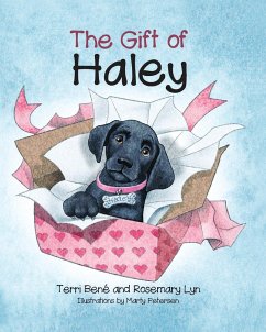 The Gift of Haley - Bene, Terri; Lyn, Rosemary