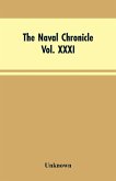 The Naval Chronicle,Vol. XXXI. January to June 1814