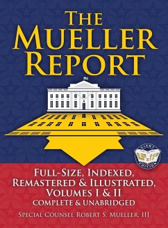 The Mueller Report - Mueller, Robert S