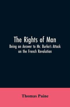 The Rights of Man - Paine, Thomas