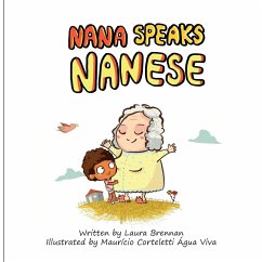 Nana Speaks Nanese - Brennan, Laura